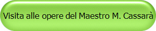 Visita alle opere del Maestro M. Cassarà